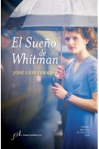 El sueño de Whitman (Premio Málaga de Novela 2009)