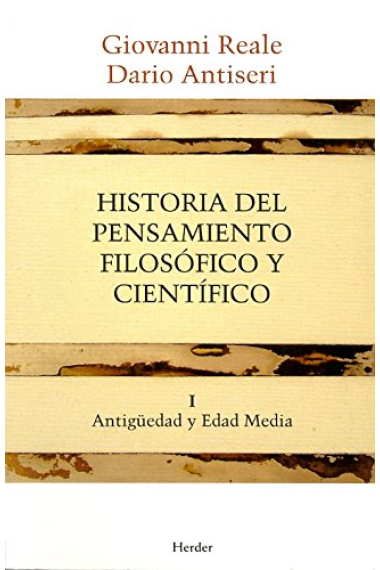 Historia del pensamiento filosófico y cientifico, vol. I: Antigüedad y Edad Media