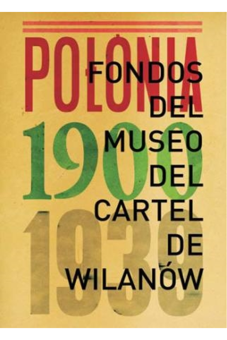 Polonia 1900-1939 : fondos del Museo del Cartel de Wilanów