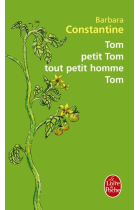 Tom, petit Tom, tout petit homme, Tom