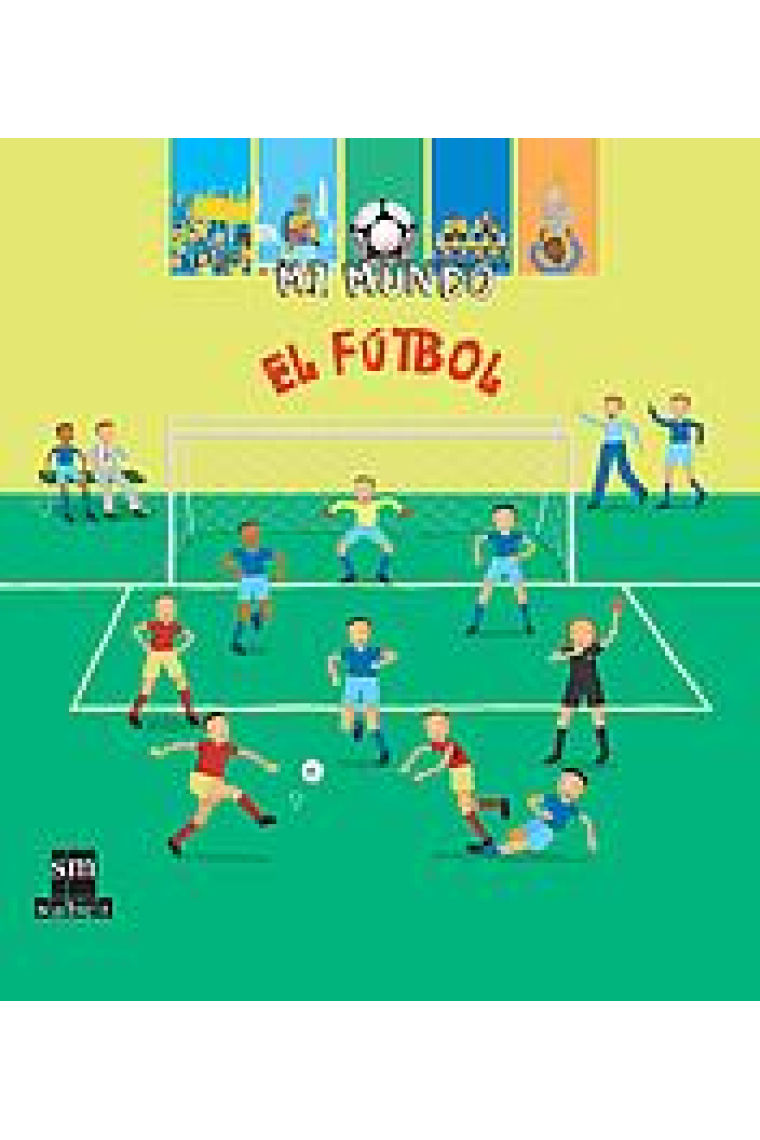 El fútbol (Col. Mimundo)