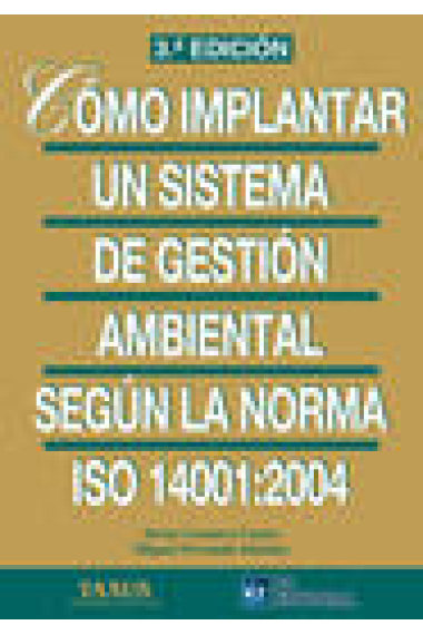 Cómo implantar el sistema de gestión ambiental norma ISO: 14001