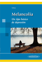 Melancolía. Un tipo básico de depresion