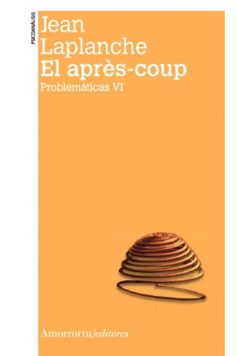 El après-coup. Problemáticas VI