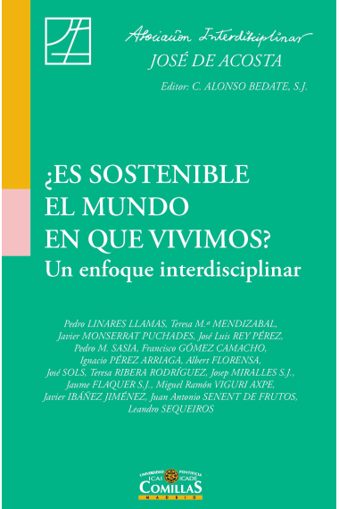 ¿Es sostenible el mundo en que vivimos?. Un enfoque interdisciplinar