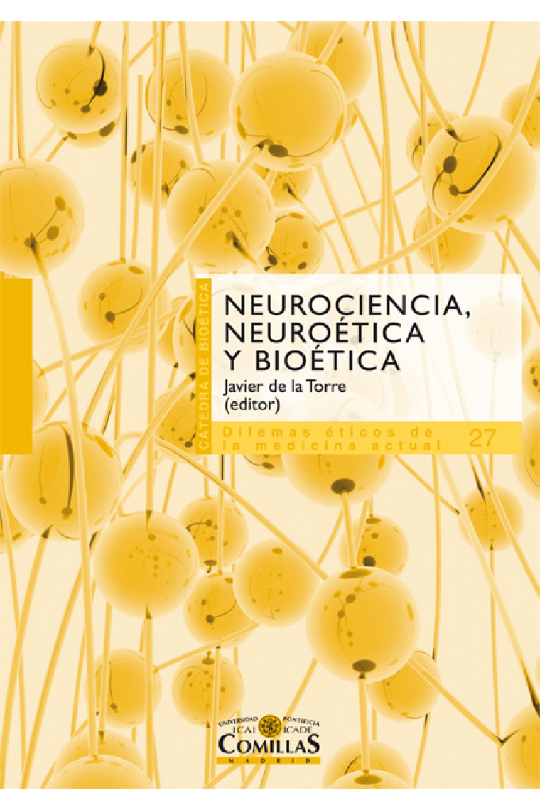 Neurociencia, neuroética y bioética