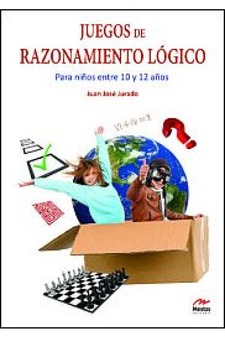 Juegos de razonamiento lógico. Para niños de 10 a 12 años