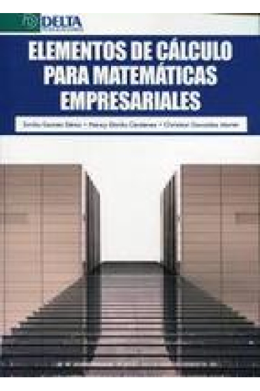 Elementos de cálculo para matemáticas empresariales