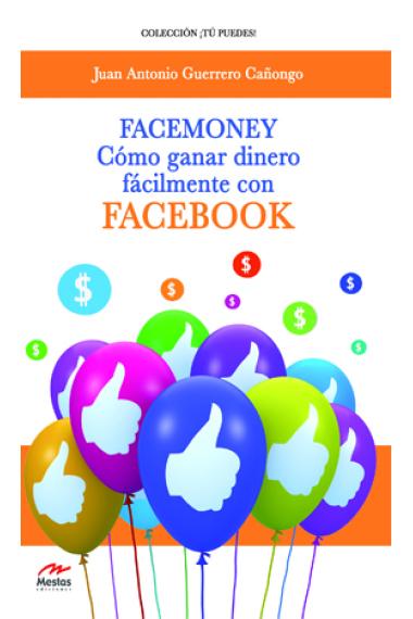 Facemoney. Cómo ganar dinero fácilmente con facebook