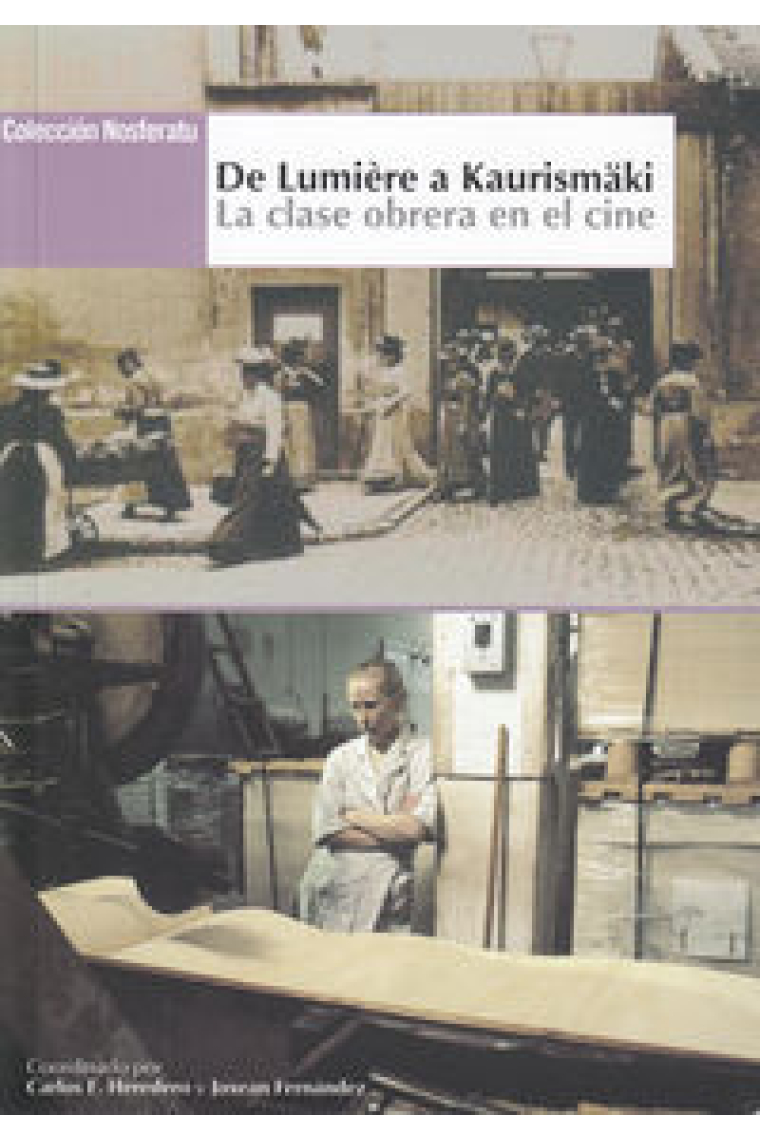 De Lumière a Kaurismaki. La clase obrera en el cine