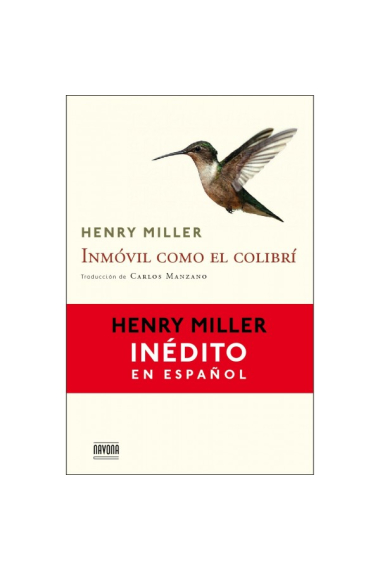 Inmóvil como el colibrí