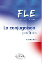 FLE La conjugaison pas à pas