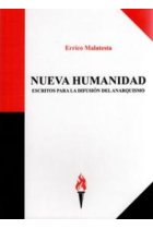 La nueva Humanidad. Escritos para la difusión del anarquismo