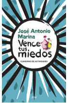 Vence tus miedos.Cuaderno de actividades