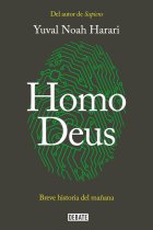 Homo Deus. Breve historia del mañana