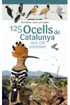 125 ocells de Catalunya que cal conèixer (Miniguia de camp)