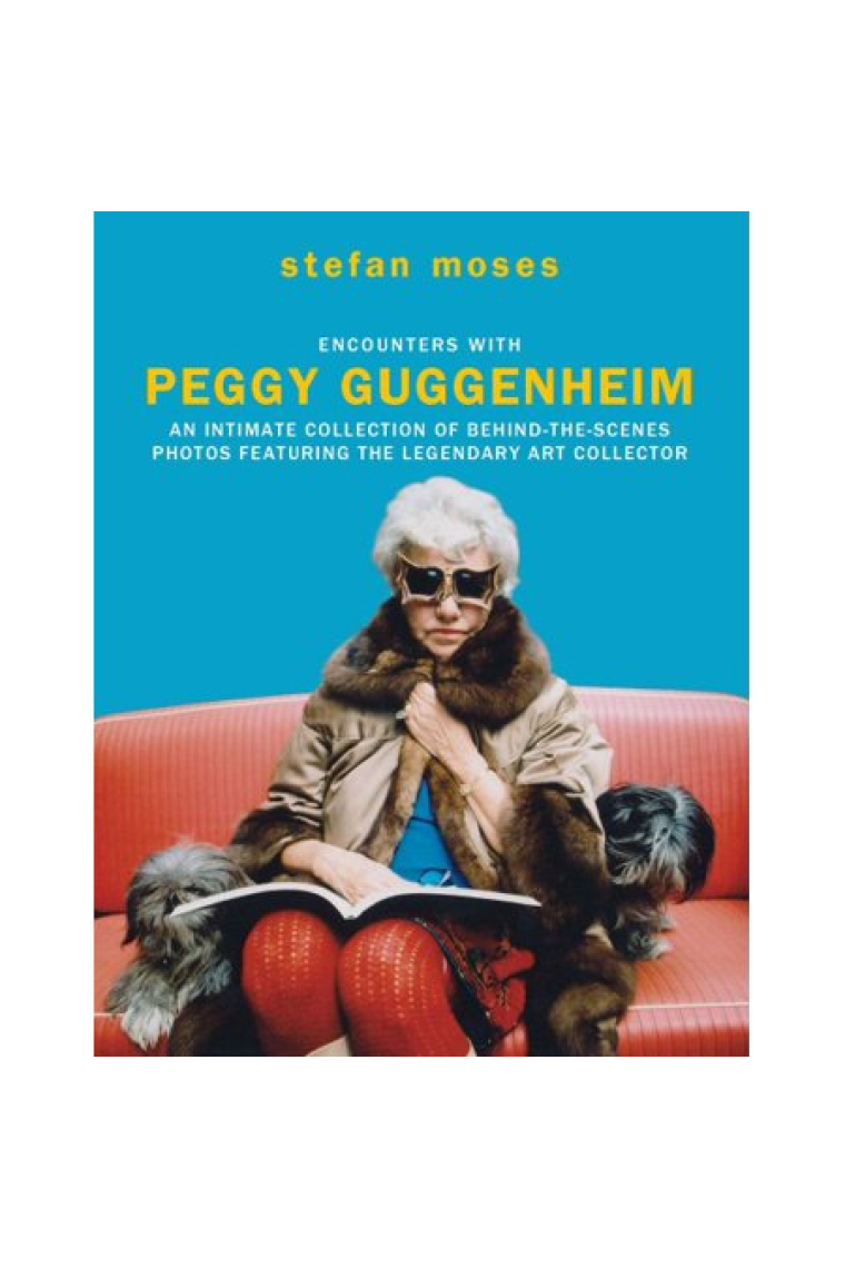 Encounters with Peggy Guggenheim