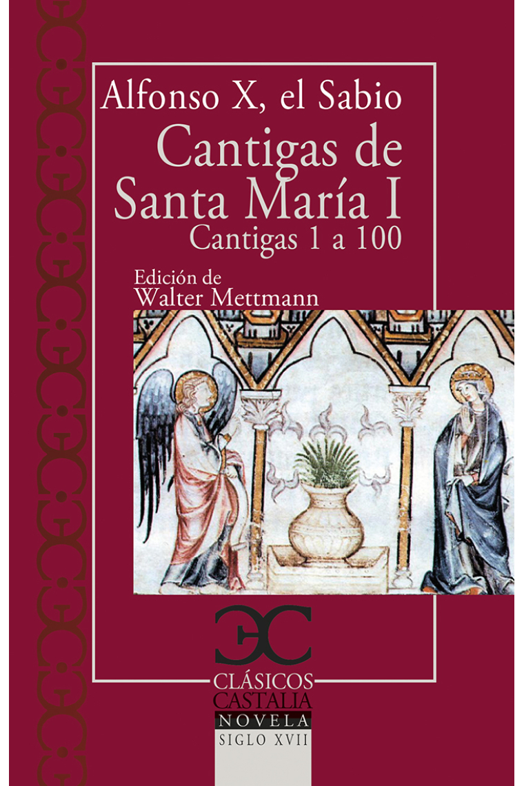 Cantigas de Santa María, vol. I (Cantigas 1 a 100)