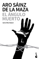 El ángulo muerto. Serie Milo Malart