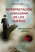 Interpretación junguiana de los sueños. Manual de teoría y práctica