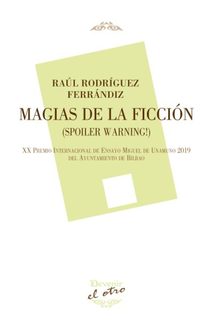 Magias de la ficción (Spoiler Warning!)