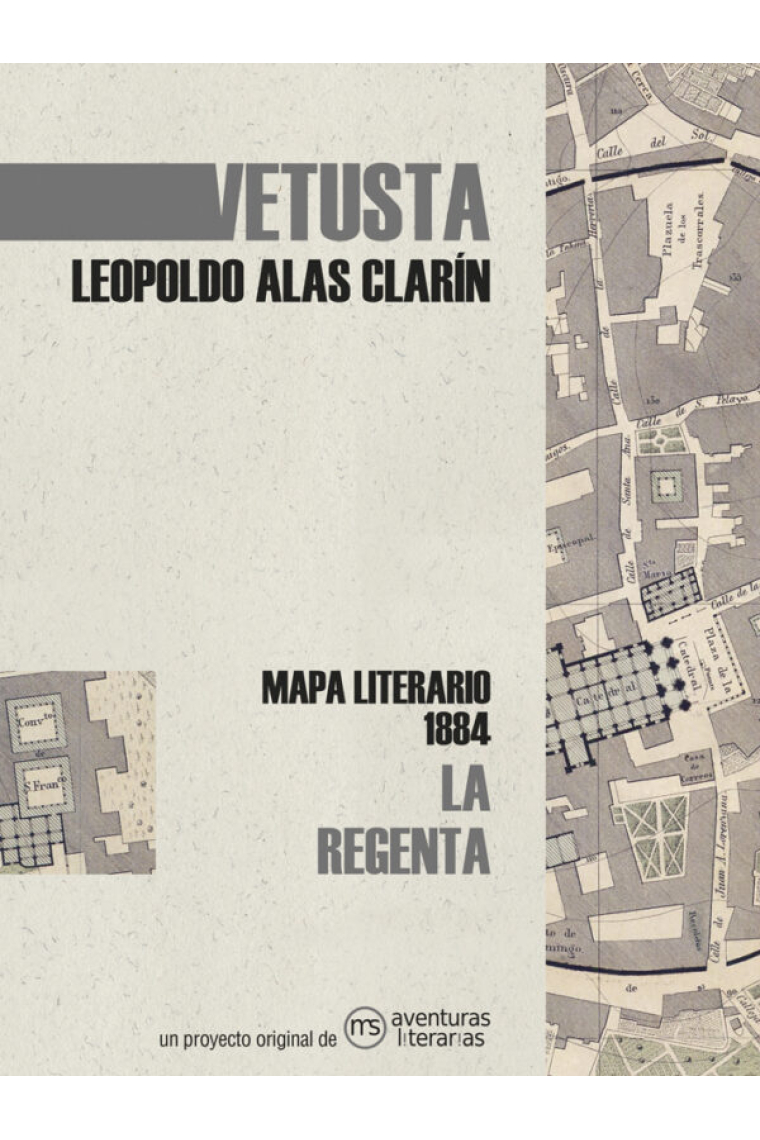 Vetusta en La Regenta de Clarín. Mapa literario (1884)