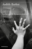 La fuerza de la no violencia: la ética en lo político