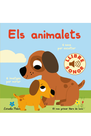 Els animalets. El meu primer llibre de sons