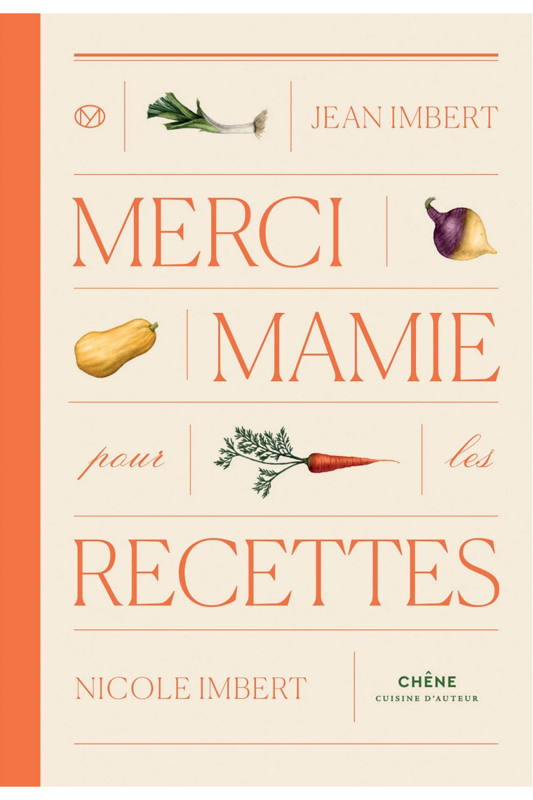 Merci Mamie pour les recettes (CHENE.CUISINE)