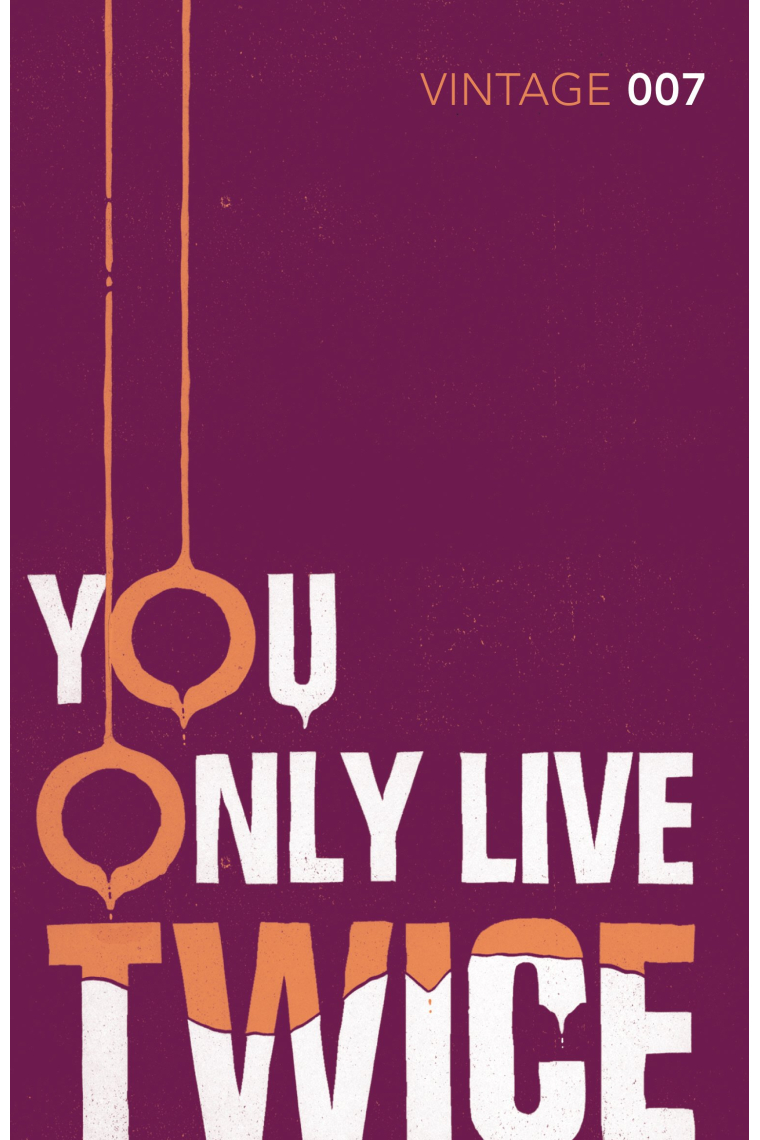 You Only Live Twice (Vintage Classics - James Bond 007, 12)