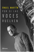 Por si las voces vuelven. Edición especial.