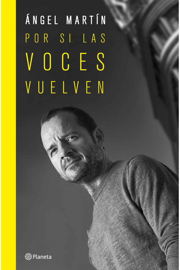 Por si las voces vuelven. Edición especial.