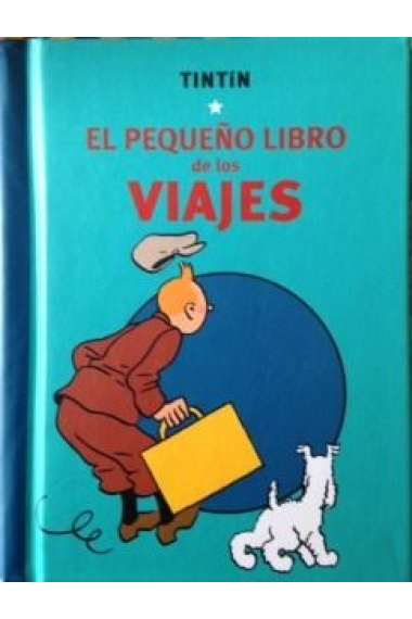 Tintín. El pequeño libro de los viajes