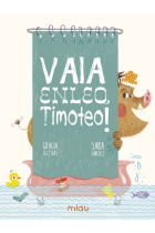 Vaia enleo, Timoteo!