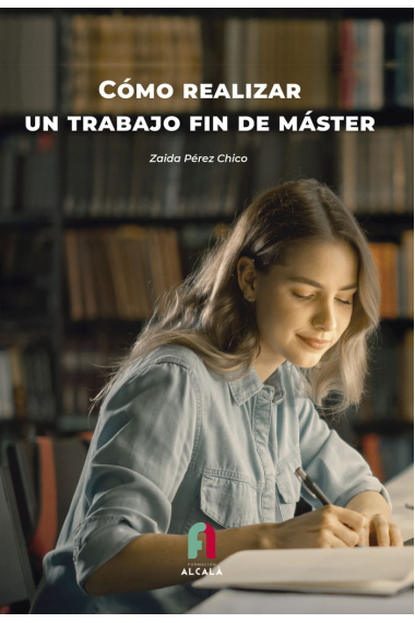 COMO REALIZAR UN TRABAJO FIN DE MASTER