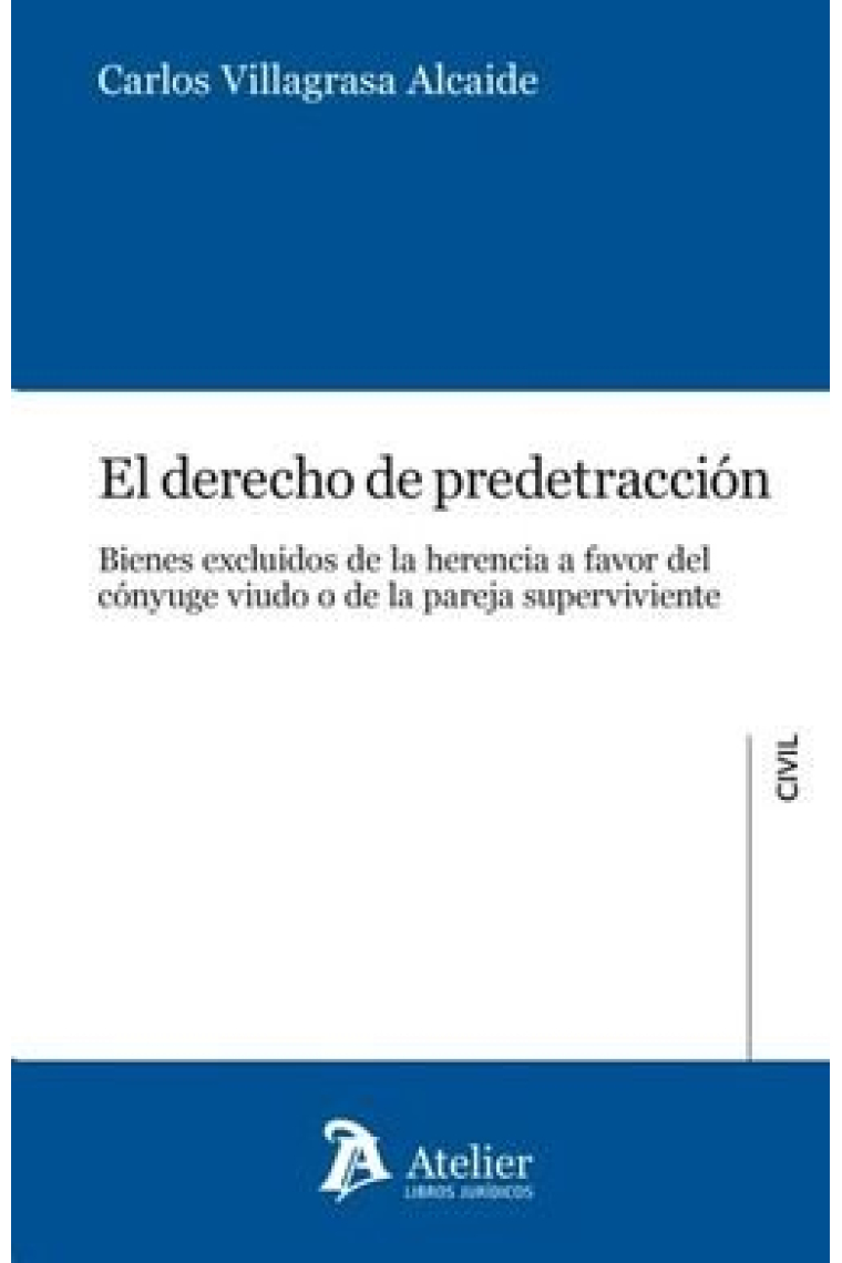 El derecho de predetracción.