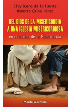 Del Dios de la misericordia a una Iglesia misericordiosa