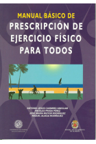 Manual básico de prescripción de ejercicio físico para todos