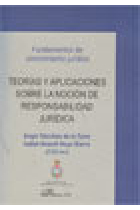 Teorías y aplicaciones sobre la noción de responsabilidad jurídica