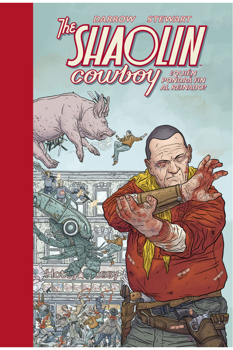 Shaolin Cowboy 3. ¿Quién pondrá fin al reinado?