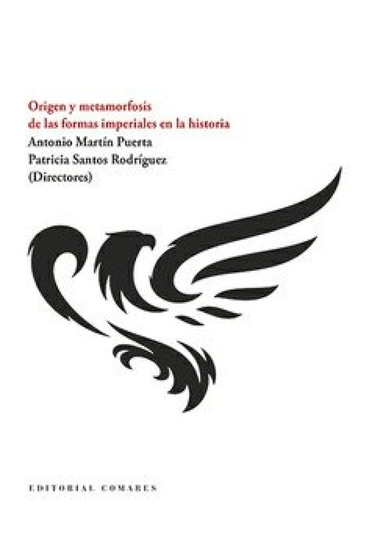 Origen y metamorfosis de las formas imperiales en historia