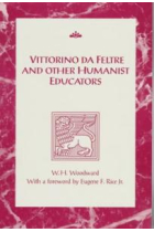 Vittorino da Feltre and other humanist educators