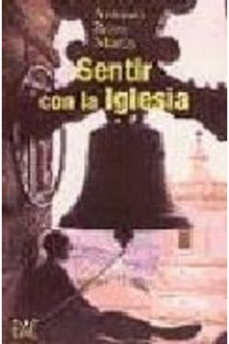 Sentir con la Iglesia. La Iglesia de Cristo y la salvación eterna