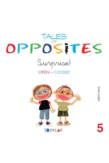 TALES OF OPPOSITES 5 - SURPRISE!