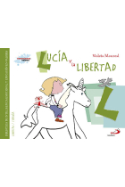 Lucía y la libertad