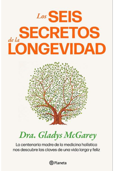 Los 6 secretos de la longevidad