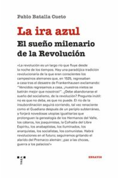 La ira azul. El sueño milenario de la Revolución