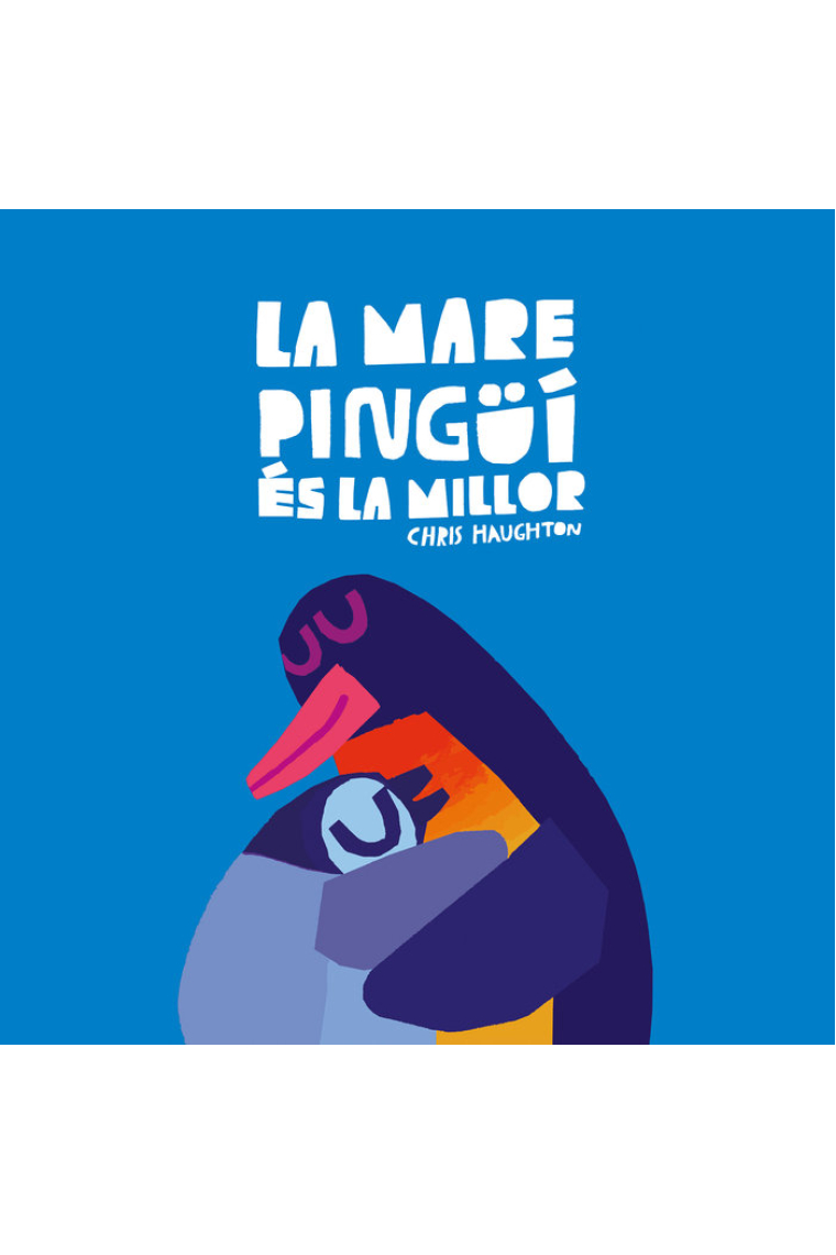 La mare pingüí és la millor