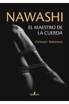 Nawashi. El maestro de la cuerda