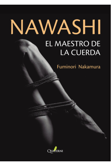 Nawashi. El maestro de la cuerda